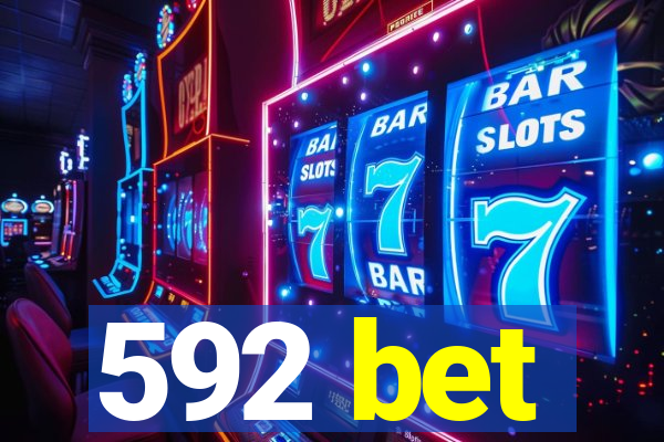 592 bet